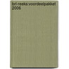BRL-reeks:voordeelpakket 2006 by Unknown