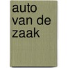 Auto van de Zaak door Vakredactie Licent Academy