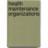Health maintenance organizations door Schut