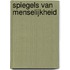 Spiegels van menselijkheid