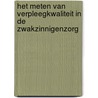 Het meten van verpleegkwaliteit in de zwakzinnigenzorg by Lotte Hollands