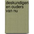 Deskundigen en ouders van nu