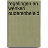 Regelingen en wenken ouderenbeleid by Zwier