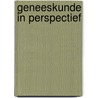 Geneeskunde in perspectief door Masselink