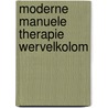 Moderne manuele therapie wervelkolom by Grieve