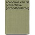 Economie van de preventieve gezondheidszorg
