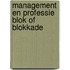 Management en professie blok of blokkade