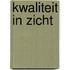 Kwaliteit in zicht