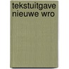 Tekstuitgave Nieuwe Wro by P.J.R. Albers