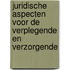 Juridische aspecten voor de verplegende en verzorgende
