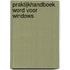 Praktijkhandboek Word voor Windows