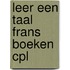 Leer een taal frans boeken cpl