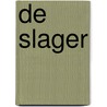 De slager door W.D. Vaart