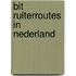 Bit Ruiterroutes in Nederland