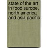 State of the art in Food Europe, North America and Asia Pacific door J.W. Grievink