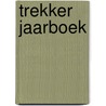 Trekker Jaarboek door Onbekend