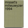 Misset's milieuwyzer 1994 door Edel