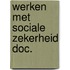 Werken met sociale zekerheid doc.