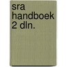 Sra handboek 2 dln. by Unknown