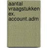 Aantal vraagstukken ex. account.adm door Potgieser