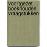 Voortgezet boekhouden vraagstukken by Prange