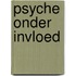 Psyche onder invloed