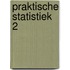 Praktische statistiek 2
