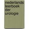 Nederlands leerboek der urologie by Unknown