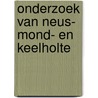 Onderzoek van neus- mond- en keelholte by Phaff