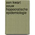 Een kwart eeuw hippocratische epidemiologie