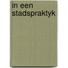 In een stadspraktyk by Querido