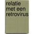 Relatie met een retrovirus