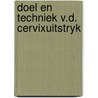 Doel en techniek v.d. cervixuitstryk door Hanselaar