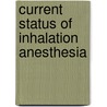 Current status of inhalation anesthesia door Booy