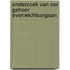 Onderzoek van oor gehoor evenwichtsorgaan