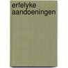 Erfelyke aandoeningen door Aulbers
