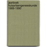 Jaarboek huisartsengeneeskunde 1989-1990 door Onbekend