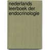 Nederlands leerboek der endocrinologie by Unknown