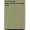 Elseviers alm. vennootschapsbelasting 1993 door Loon