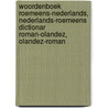Woordenboek Roemeens-Nederlands, Nederlands-Roemeens Dictionar Roman-Olandez, Olandez-Roman by G.P. de Ridder