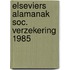 Elseviers alamanak soc. verzekering 1985