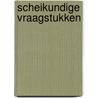 Scheikundige vraagstukken door Pilaar