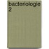 Bacteriologie 2