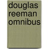 Douglas reeman omnibus door Douglas Reeman