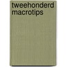 Tweehonderd macrotips door Spitzing