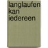 Langlaufen kan iedereen