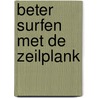 Beter surfen met de zeilplank by Prade
