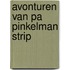 Avonturen van pa pinkelman strip