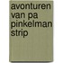 Avonturen van pa pinkelman strip