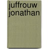 Juffrouw jonathan door Schell